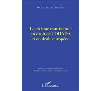 Le civisme contractuel en droit de l'OHADA et en droit européen - Jean Joss Milingo Ellong - L'harmattan - broché - Etude
