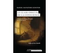 Le clair-obscur de la conscience: L'union de l'âme et du corps selon Descartes
