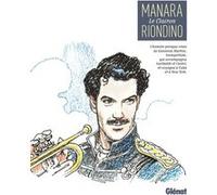 Le clairon David Riondino (Auteur), Milo Manara (Dessinateur), Milo Manara (Coloriste)