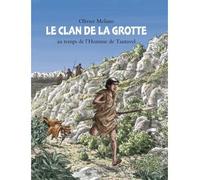 Olivier Melano – Le clan de la grotte : Aux temps de l'homme de Tautavel – Cartonné – Archimède