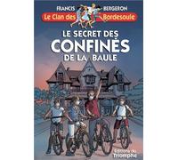 Le clan des Bordesoule Tome 35 : le secret des confinés de la Baule