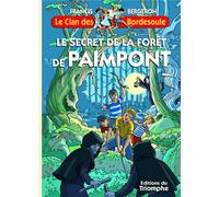 Le clan des Bordesoule Tome 38 : le secret de la forêt de Paimpont