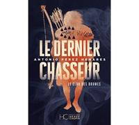 Le Clan Des Brumes - Tome 3 - Le Dernier Chasseur