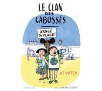 Jo Witek – Le Clan des Cabossés T2 : Range ta plage ! – Broché