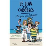 Jo Witek – Le Clan des Cabossés T3 : Do you speak English ? – Broché, Roman junior