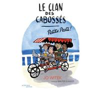 Le Clan des Cabossés - T1 Petite Peste