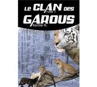 Le Clan Des Garous Tome 1 Pour Frémir