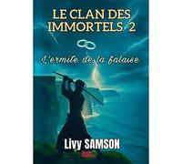 Le Clan Des Immortels 2 - L'ermite