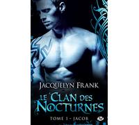 Le Clan des Nocturnes, Tome 1: Jacob