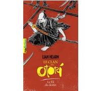Le Clan des Otori - Le Fil du destin Lian Hearn (Auteur), Philippe Giraudon (Traduction)