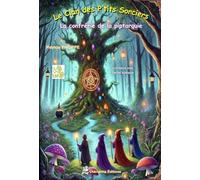 LE CLAN DES P’TITS SORCIERS: La confrérie de la piptarquie - Tome 1