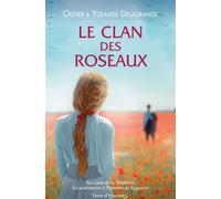 Le clan des roseaux - Olivier Delagrange - City - broché - Roman