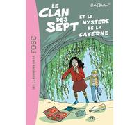 Le Clan des Sept 7 - Le Clan des Sept et le mystère de la caverne