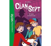 Le Clan des Sept NED 05 - Un exploit du Clan des Sept