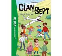 Le Clan Des Sept Tome 8 - L'avion Du Clan Des Sept
