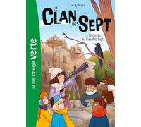 Le Clan des Sept NED 12 - Le télescope du Clan des Sept