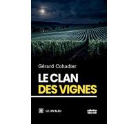 Le clan des vignes