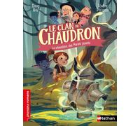 Le clan du chaudron : La chevalière des Marais puants - David Bry - Nathan - broché - Roman cadet
