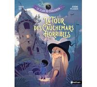 David Bry – Le clan du chaudron : La tour des cauchemars horribles – Courage face aux peurs – Broché
