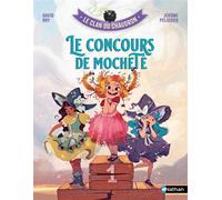 David Bry – Le clan du chaudron : Le concours de mocheté – roman fantasy dès 7 ans – broché