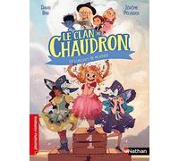 Le clan du chaudron – Le concours de mocheté – Premiers romans – Dès 7 ans – Nathan