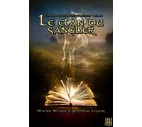 Le clan du sanglier (Chroniques de la cité d'Arenjun - Livre I) - Stéphane Lesieur - Helene Jacob Editions - broché - Roman