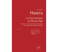 Le Clan familial au Moyen Âge
