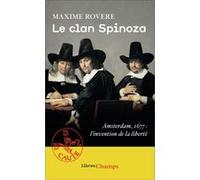 Le clan Spinoza : Amsterdam, 1677 - L'invention de la liberté – Flammarion