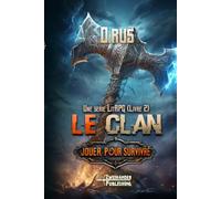 Le Clan: Une série LitRPG