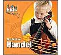 Le Classique Pour Les Enfants : Le Meilleur Des Oeuvres De Haendel