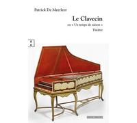 Le clavecin ou un temps de saison