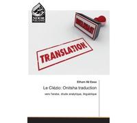 Le Clézio: Onitsha traduction Vers l'arabe, tude analytique, linguistique - Elham Essa - Noor Publishing - broché - Etude