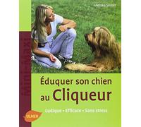Le Click-training, éduquer votre chien de facon positive et ludique