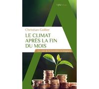 Le climat après la fin du mois - Christian Gollier - Alpha / Humensis - Poche - Etude