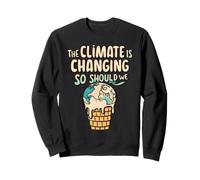 Le Climat Change Aussi devrions-Nous, réchauffement Climatique Sweatshirt