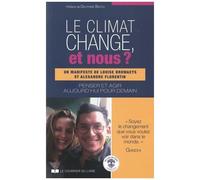 Le Climat Change, Et Nous ? - Penser Et Agir Aujourd'hui Pour Demain