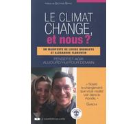 Le climat change, et nous ? Solutions et actions aujourd'hui pour un demain - Louise Browaeys - Courrier Du Livre - broché - Essai