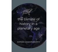 Le climat de l'histoire à l'ère planétaire