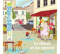 Pascale Hédelin – Le climat et les saisons – Document jeunesse – Cartonné – Milan