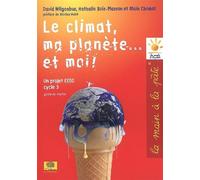 Le Climat, ma planète... et moi!