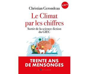 Le climat par les chiffres - Christian Gerondeau - L'artilleur - broché - Essai