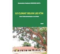 Le climat selon les Fɔ̀n: essai d'ethnoclimatologie au sud-Bénin