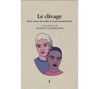 Le clivage. Récits autour du trouble de la personnalité limite