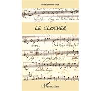 Le Clocher - Nicole Symonnot Gueye - L'harmattan - broché - Roman