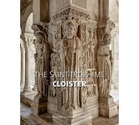 VA Collectif – Le Cloître de Saint-Trophime d'Arles – Photographies Jean-André Bertozzi