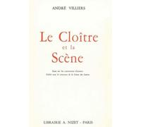 Le Cloître et la Scène: Essai sur les conversions d'acteurs