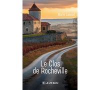 Le Clos de Rocheville - Marie Lavaud - Le Lys Bleu - broché - Roman