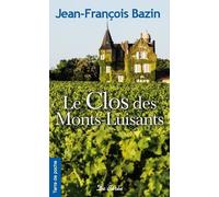 Le Clos Des Monts-Luisants