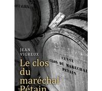 Le Clos Du Maréchal Pétain