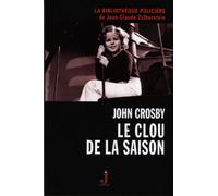 Le clou de la saison